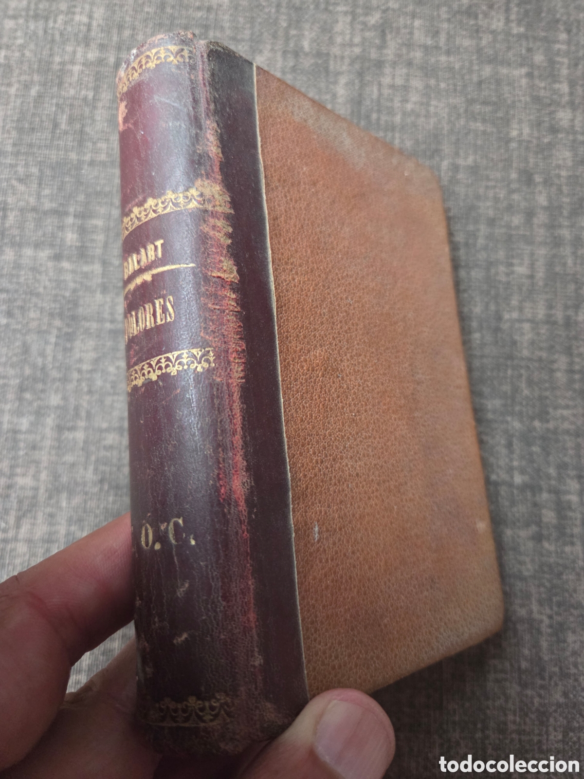 Libros antiguos: DOLORES, poes&iacute;a. Federico Balart. Primera Edici&oacute;n 1888.