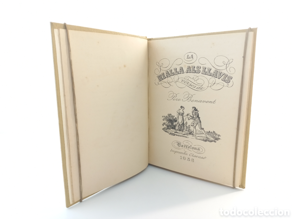 Libros antiguos: La Rialla als Llavis. Pere Benavent. Impremta Claras&oacute;, 1938. Catal&aacute;n.