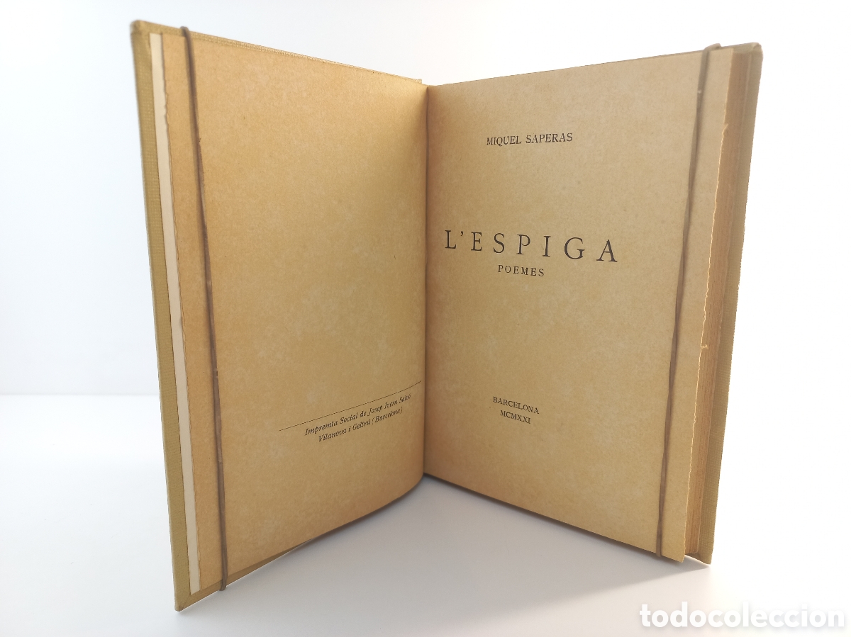Libros antiguos: L'espiga. Miquel Saperas. Barcelona, 1921. Vilanova i la Geltr&uacute;.