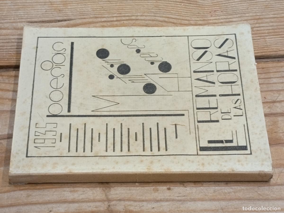 Libros antiguos: 1935 - MONTIANO PLACERES. El remanso de las horas