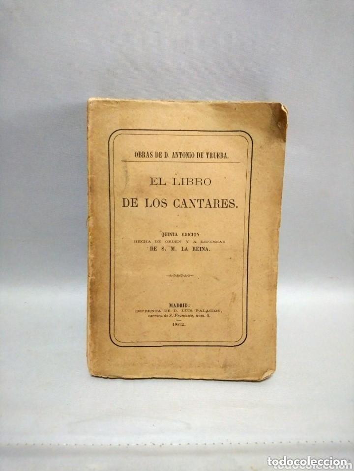 Libros antiguos: El libro de los Cantares. Quinta Edici&oacute;n. D. Antonio de Trueba. Imprenta de D. Luis Palacios. 1862