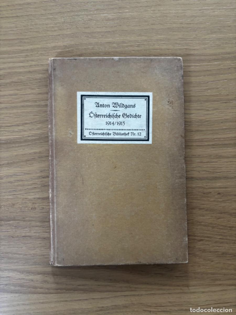 Libros antiguos: Anton Wildgans. &Ouml;sterreichische Gedichte 1914/1915. Insel Verlag. Leipzig, 1915