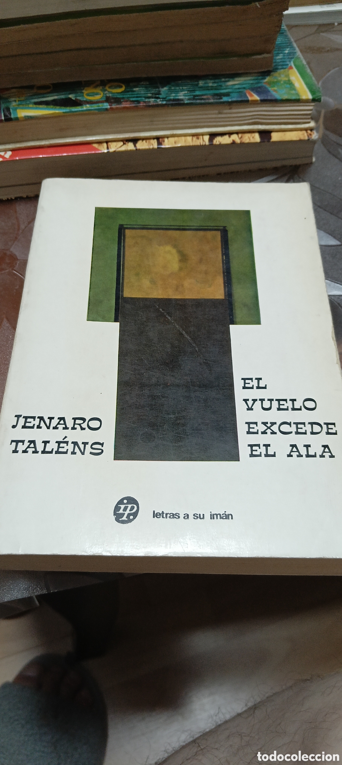 Libros antiguos: Libro El Vuelo Excede el Ala
