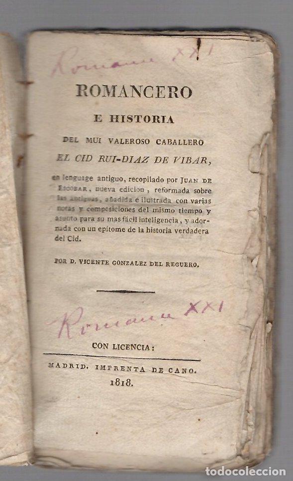 Libros antiguos: ROMANCERO E HISTORIA DEL MUI VALEROSO CABALLERO EL CID RUI-DIAZ DE VIBAR. 1818