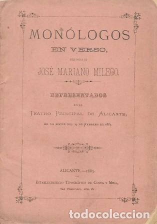 Libros antiguos: MONOLOGO EN VERSO ORIGINALES DE JOSE MARIANO MILEGO &hellip; - MARIANO MILEGO, JOSE - A-FOLLETO-339