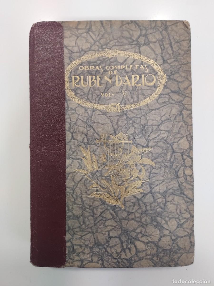 Libros antiguos: Rub&eacute;n Dar&iacute;o. EL SALMO DE LA PLUMA. Obras Completas V. Biblioteca Rub&eacute;n Dar&iacute;o. Ca. 1924