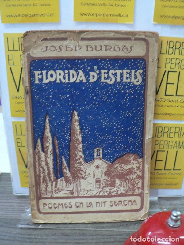 Libros antiguos: Florida d'estels: Poemes en la nit serena - Josep Burgas - Llibreria Bonavia - Biblioteca, XXV-XXVI