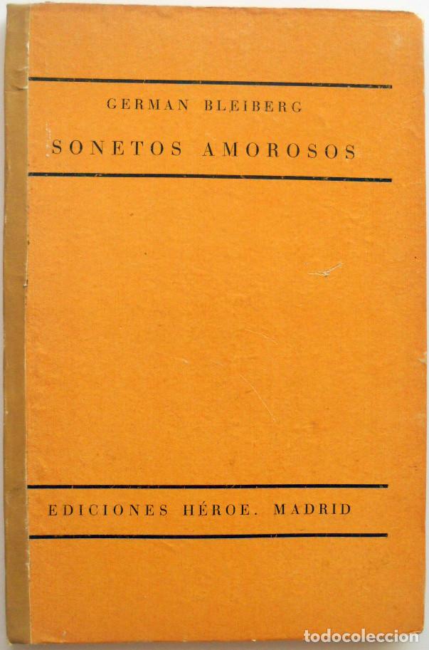 Libros antiguos: Sonetos amorosos. - BLEIBERG, Germ&aacute;n.-