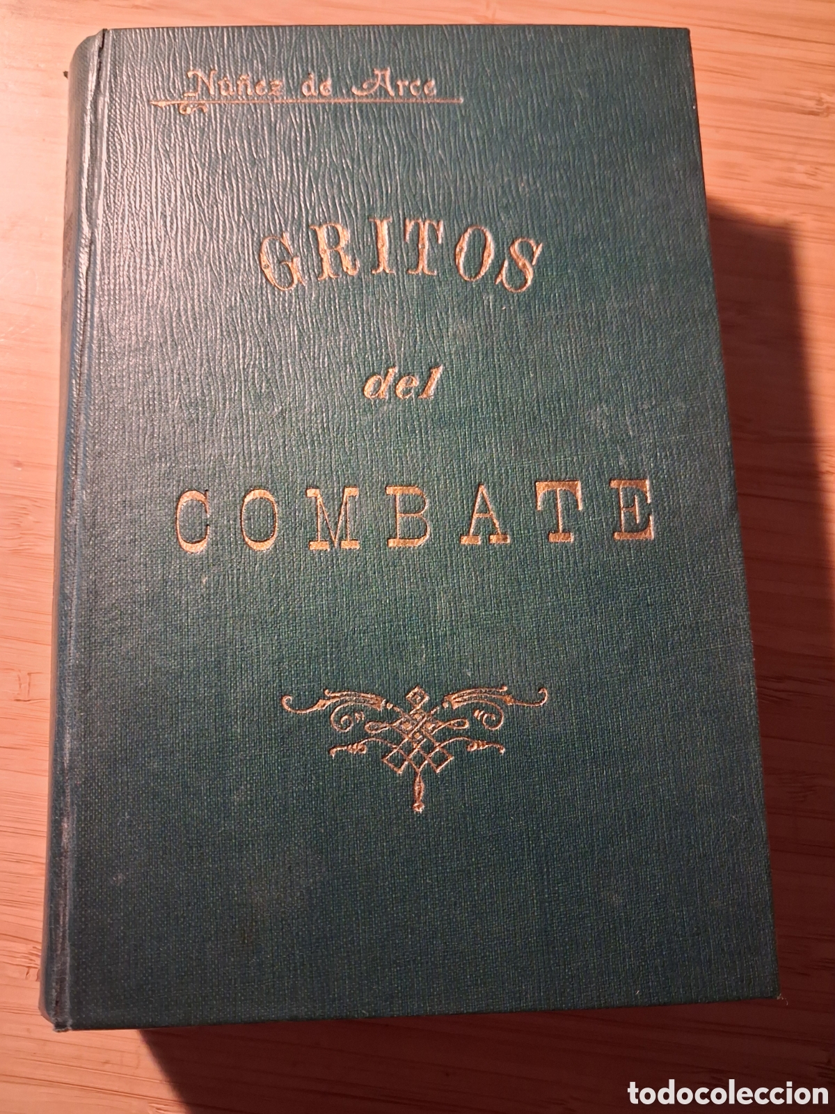 Libros antiguos: Gritos del Combate. Poesias y discurso poes&iacute;a contempor&aacute;nea - N&uacute;&ntilde;ez de Arce (Fernando Fe 1914)