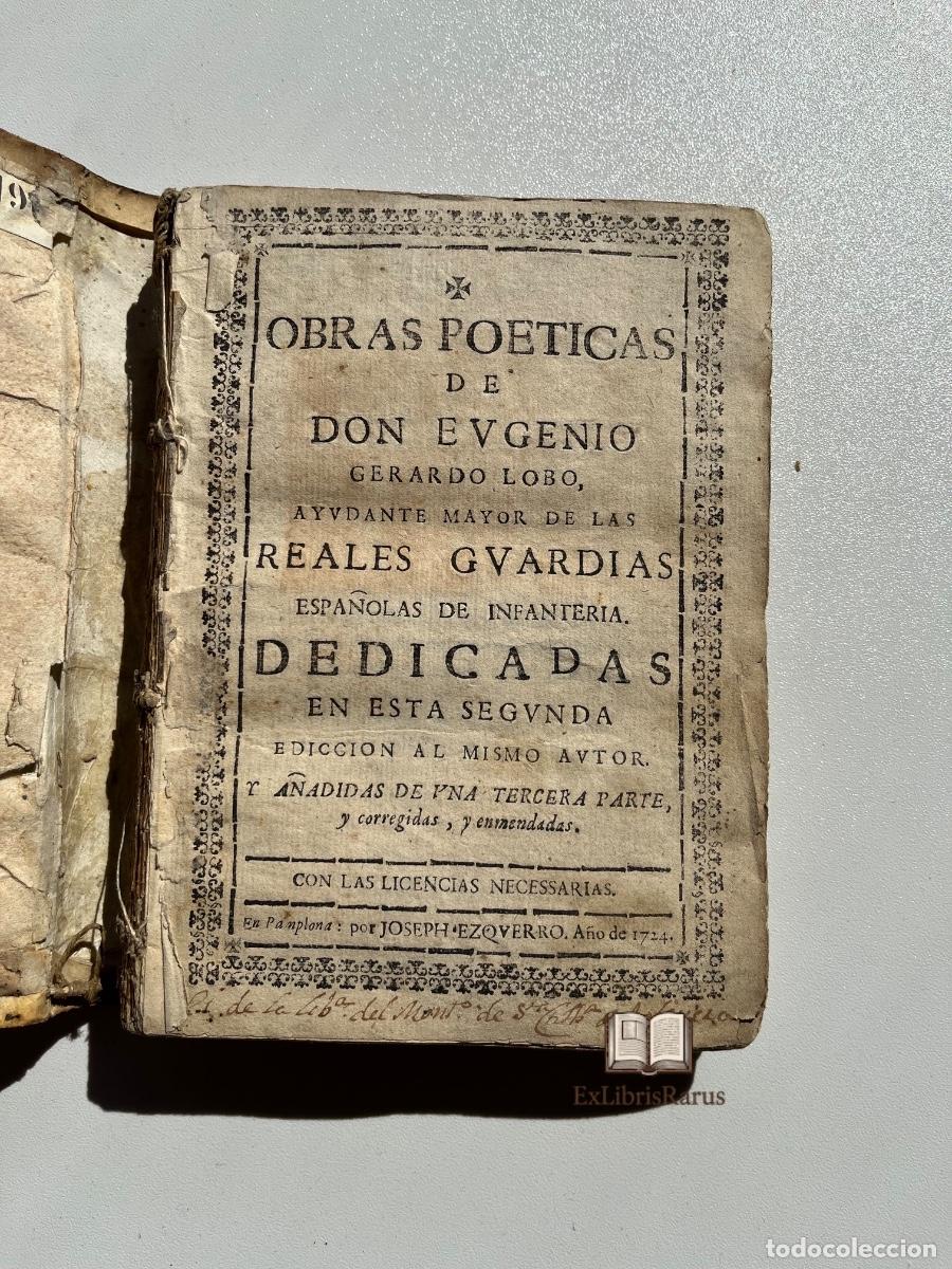 Libros antiguos: 1724 &ndash; Eugenio Gerardo Lobo &ndash; OBRAS PO&Eacute;TICAS &ndash; Pamplona, Joseph Ezquerro &ndash; Pergamino de &eacute;poca