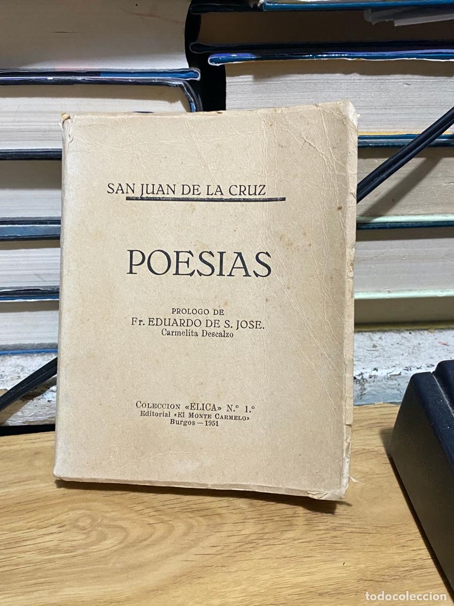 Libros antiguos: SAN JUAN De la Cruz, POESIAS, EDT. EL MONTE CARMELO