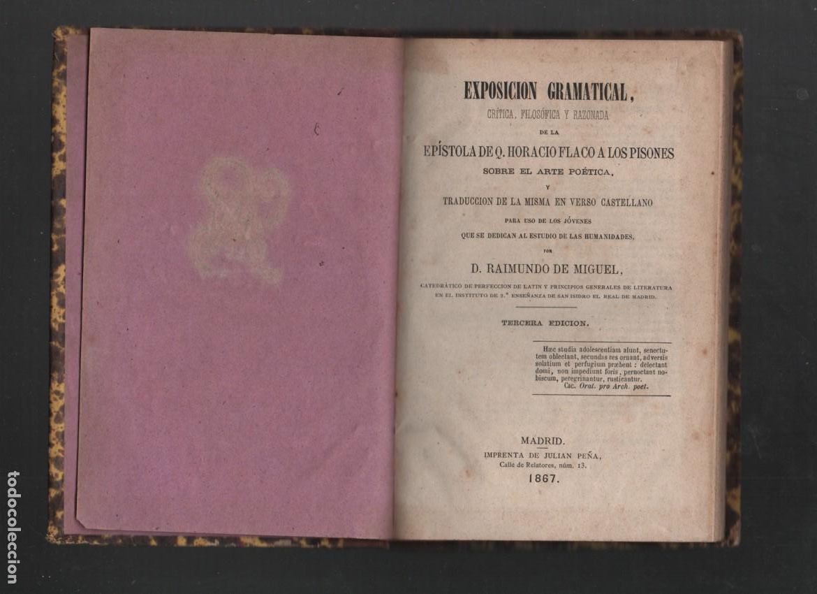 Libros antiguos: EXPOSICION GRAMATICAL, CRITICA, FILOSOFICA RAZONADA DE LA EPISTOLA DE Q. HORACIO FLACO A LOS PISONES