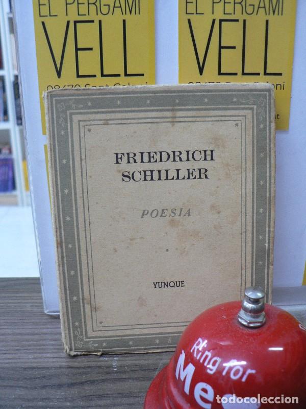 Libros antiguos: Poes&iacute;a - Friedrich Schiller - Editorial Yunque - Poes&iacute;a en la mano, N&ordm; 10 - Trad. Dorotea P. Latz
