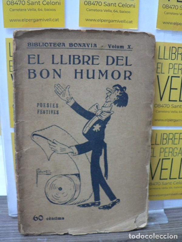 Libros antiguos: El llibre del bon humor: poesies festives - VVAA - Salvador Bonavia Impressor - 1920, 2&ordf; ed. - Bibli