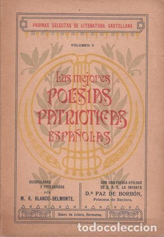 Libros antiguos: LAS MEJORES POESIAS PATRIOTICAS ESPA&Ntilde;OLAS. Tomo I