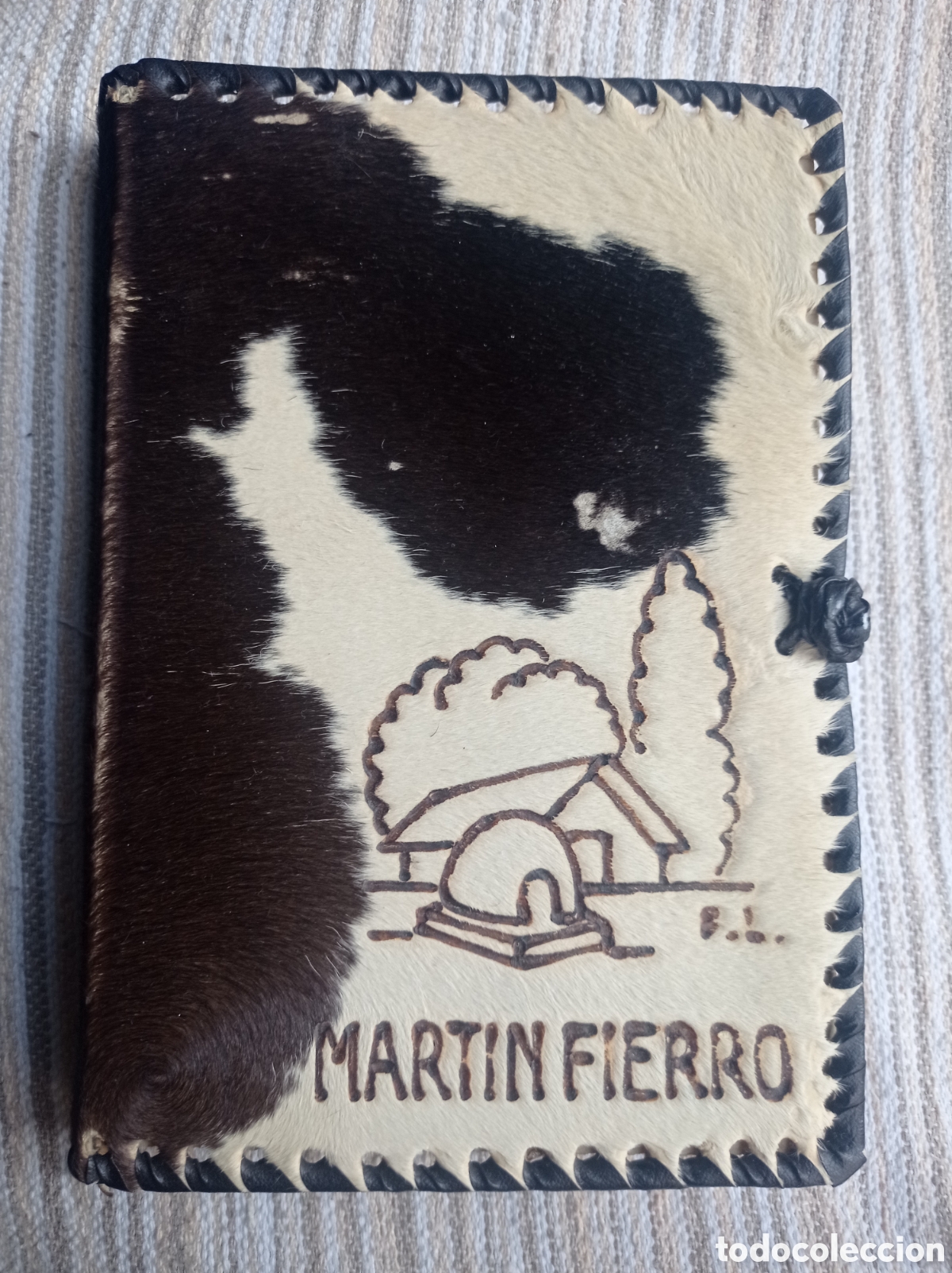 Libros antiguos: MART&Iacute;N FIERRO. JOS&Eacute; FERN&Aacute;NDEZ. TAPAS CON PIEL DE VACA. GAUCHOS. ARGENTINA.