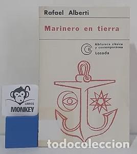 Libros antiguos: Marinero en Tierra - Rafael Alberti - Editorial Losada