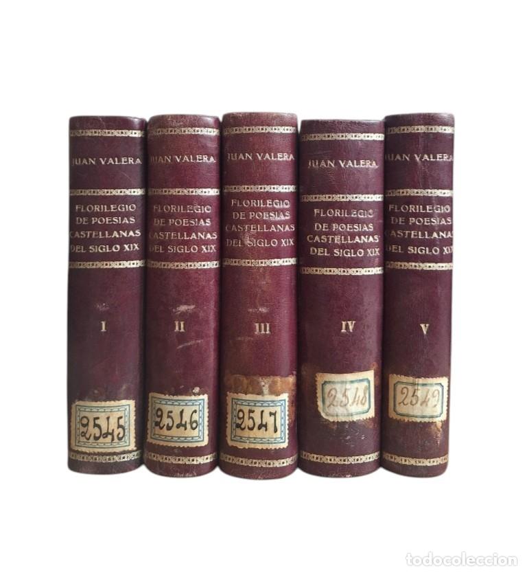 Libros antiguos: Valera, Juan.- FLORILEGIO DE POES&Iacute;AS CASTELLANAS (I-II-III-IV-V)