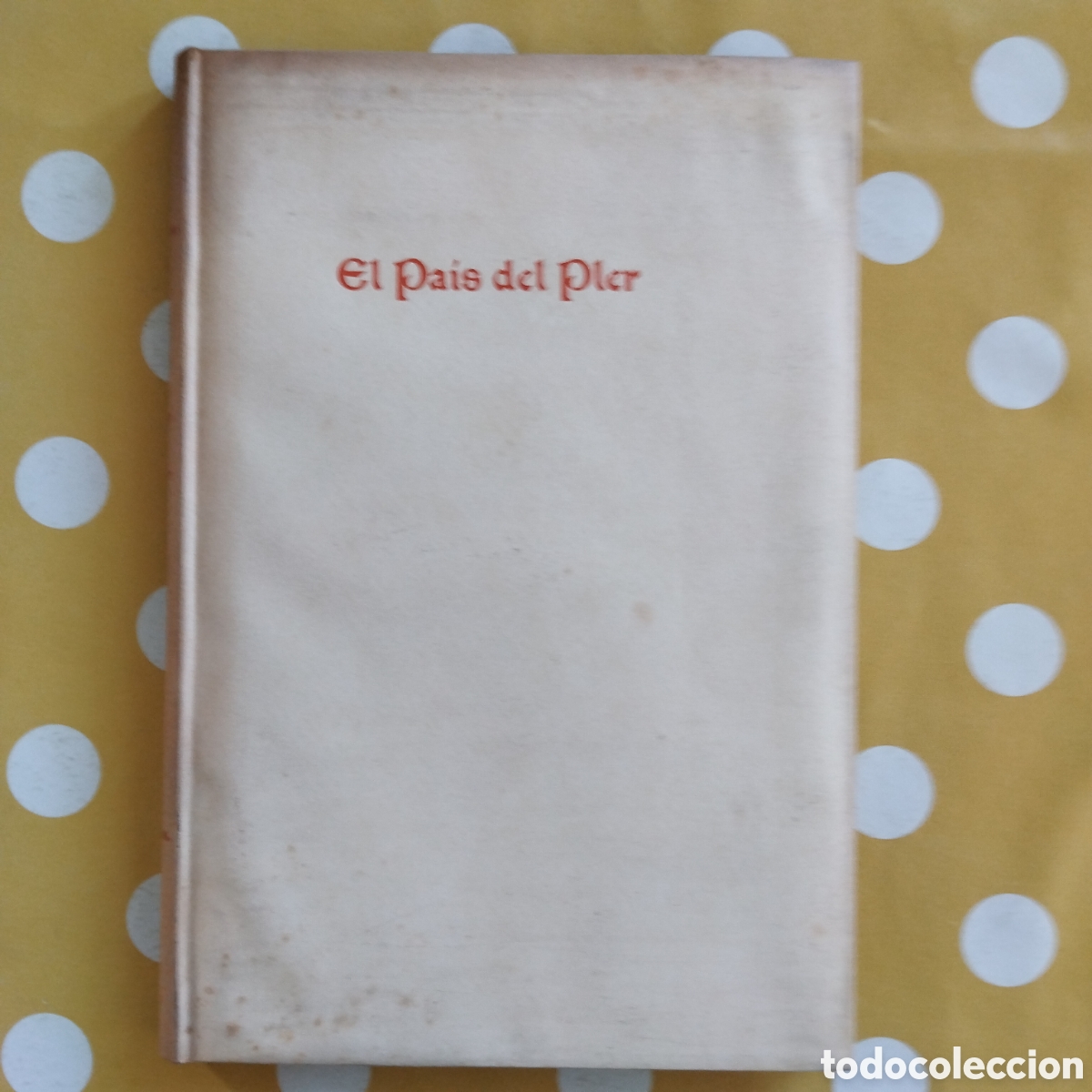 Libros antiguos: JOAQUIM RUYRA EL PA&Iacute;S DEL PLER ILUSTRACI&Oacute; CATALANA 1906 POEMET EN CINCH CANTS PAPER DE FIL