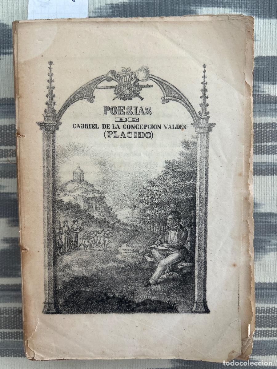 Libros antiguos: POESIAS DE GABRIEL DE LA CONCEPCION VALDES, PLACIDO, 1900