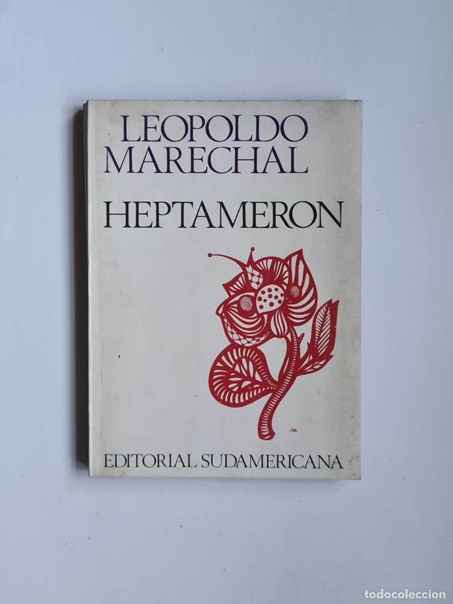 Libros antiguos: Heptameron, Leopoldo Marechal, 1ra edici&oacute;n