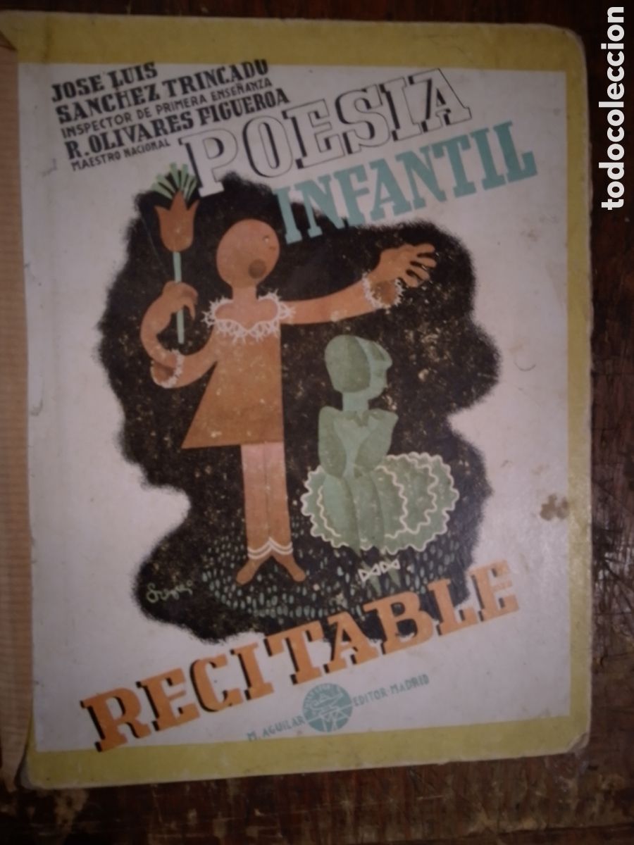 Libros antiguos: POESIA INFANTIL RECITABLE. SANCHEZ TRINCADO, JOSE LUIS. M. AGUILAR. MADRID. 1936.