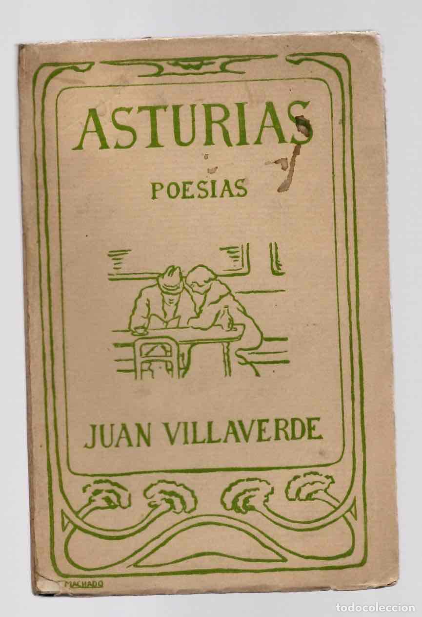 Libros antiguos: ASTURIAS (POESIAS). JUAN VILLAVERDE. 1925