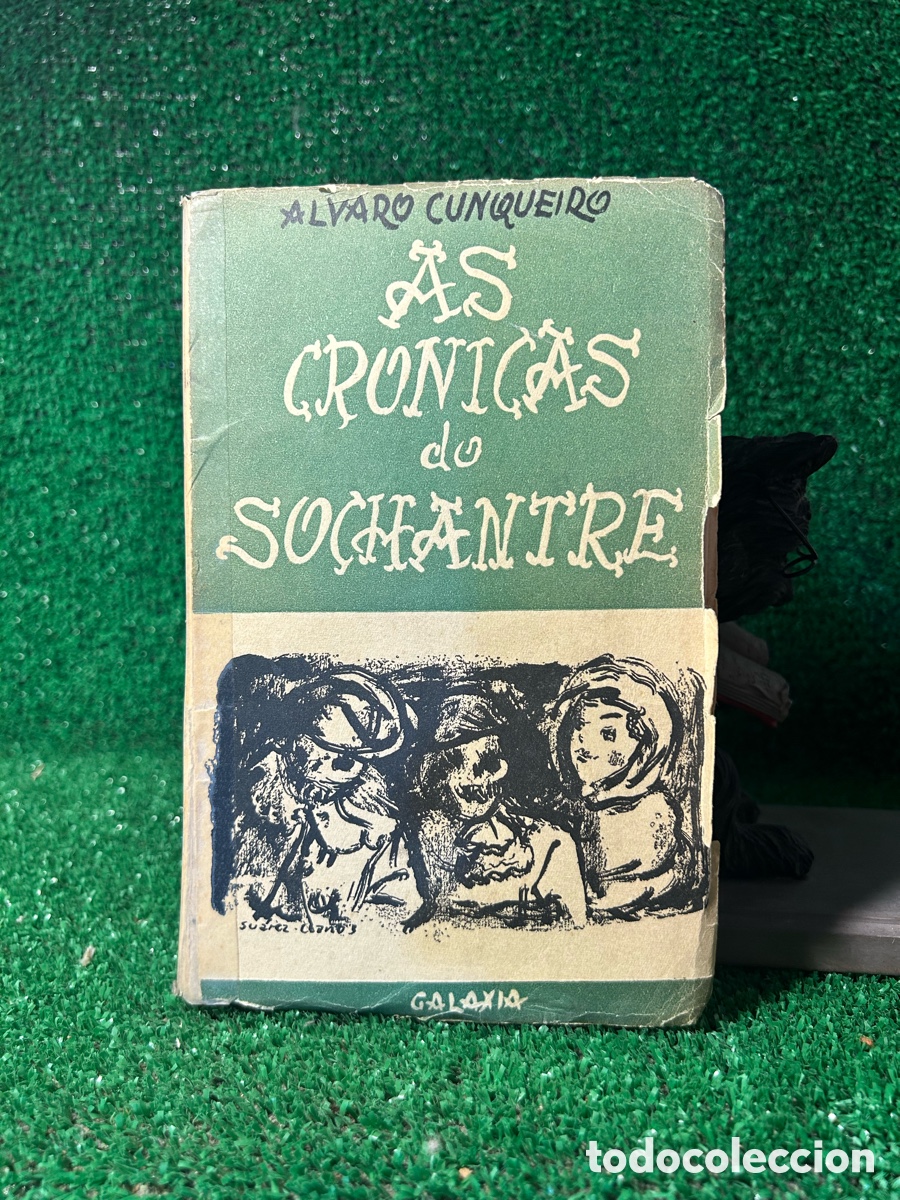 Libros antiguos: AS CRONICAS DO SOCHANTRE - ALVARO CUNQUEIRO- B6