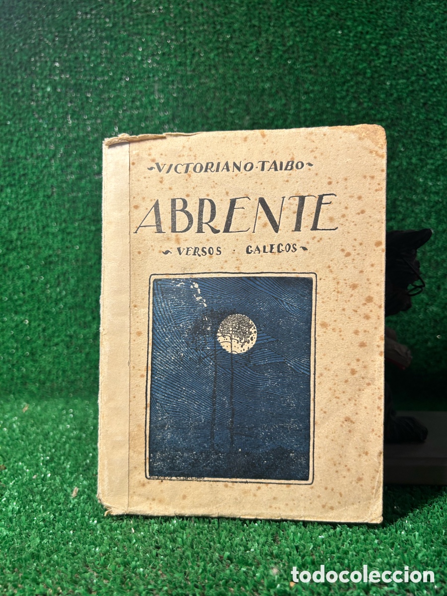 Libros antiguos: ABRENTE - VERSOS GALLEGOS - VICTORIANO TAIBO - B6