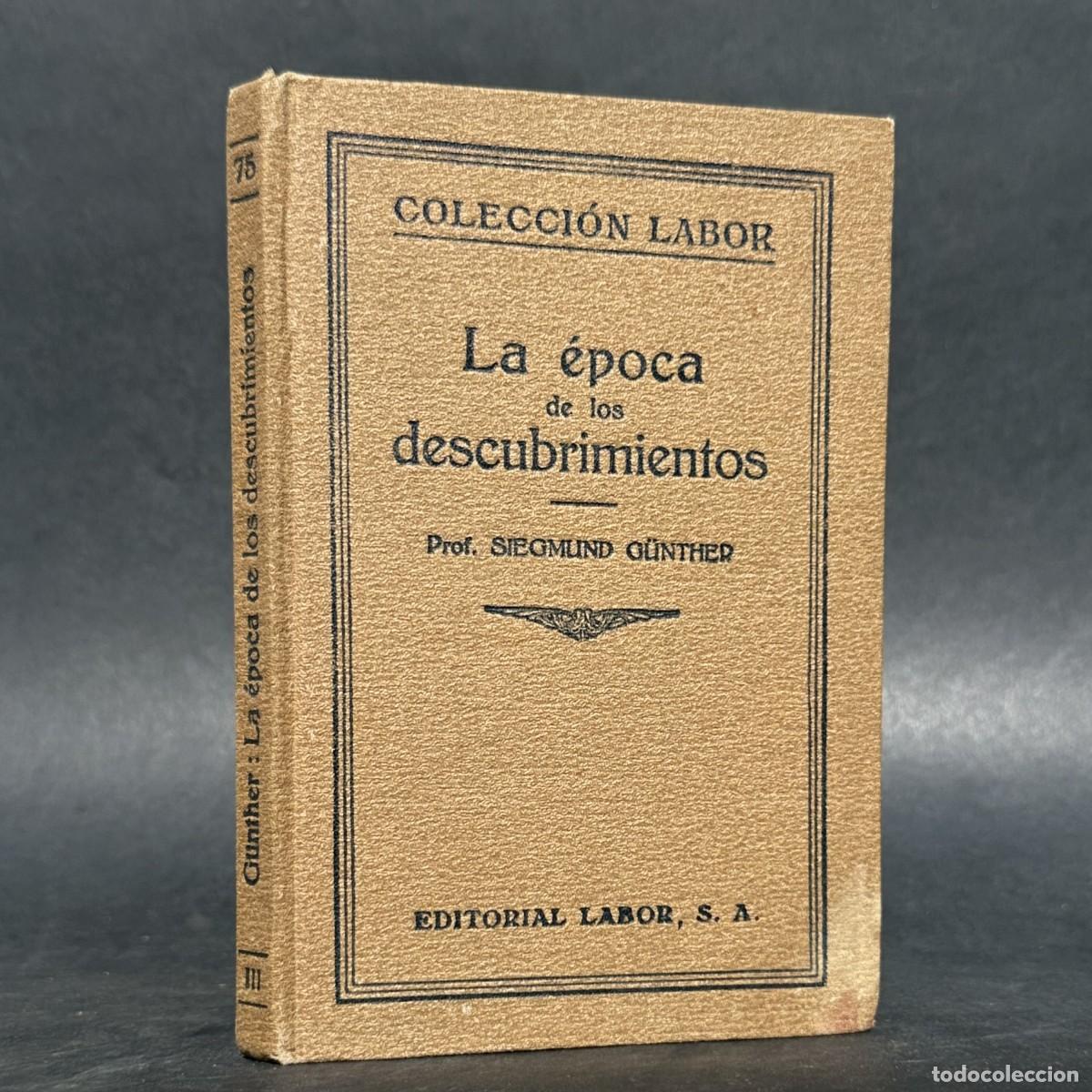 Libros antiguos: a&ntilde;o 1926 - LA EPOCA DE LOS DESCUBRIMIENTOS - CONQUISTA DE AMERICA - VUELTA AL MUNDO