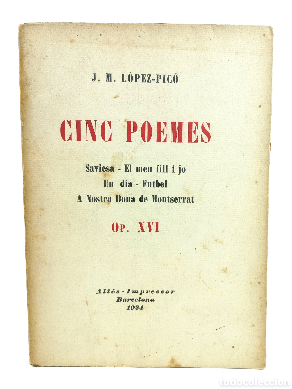 Libros antiguos: Cinc Poemes. L&oacute;pez-Pic&oacute;. Imprenta Alt&eacute;s, 1924. Catal&aacute;n.