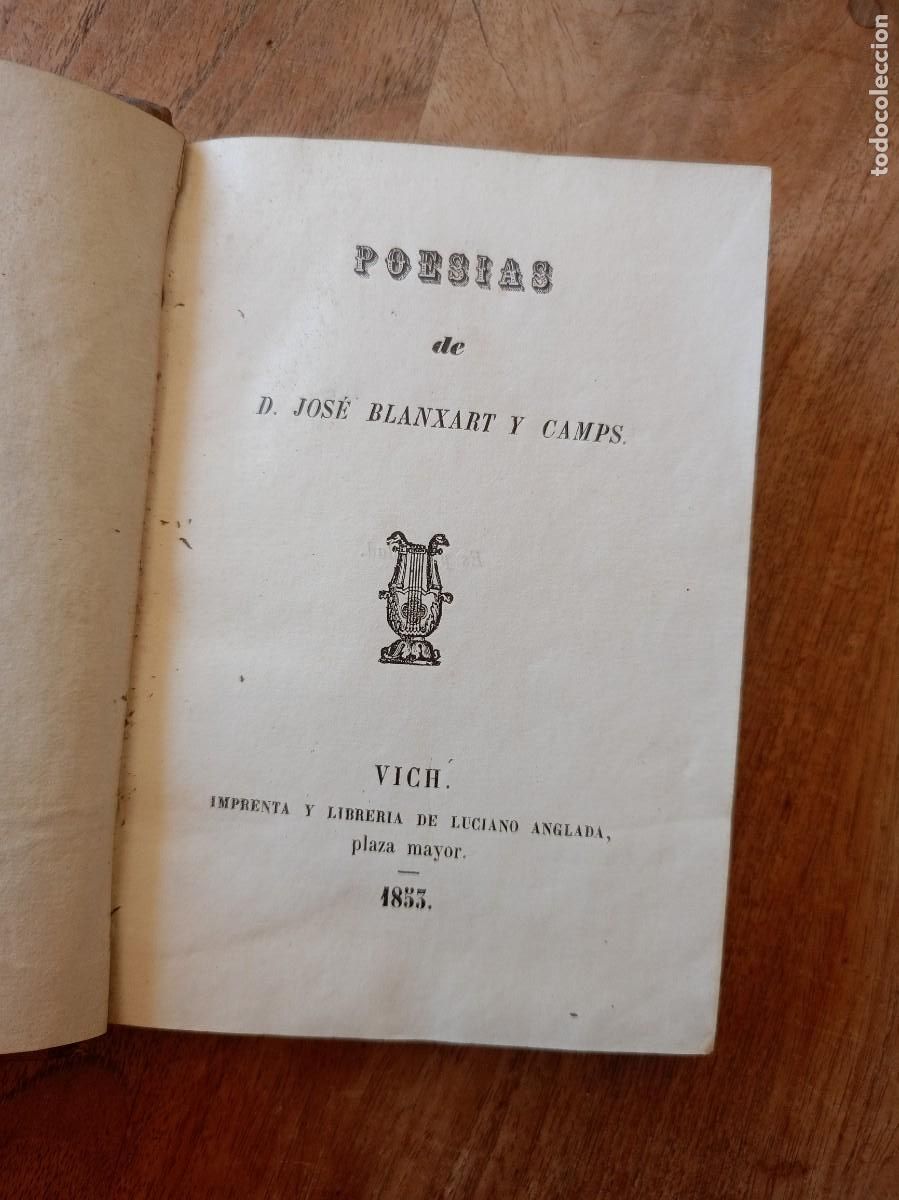 Libros antiguos: POES&Iacute;AS. JOS&Eacute; BLANXART Y CAMPS. VIC 1&ordf; EDICI&Oacute;N 1853.