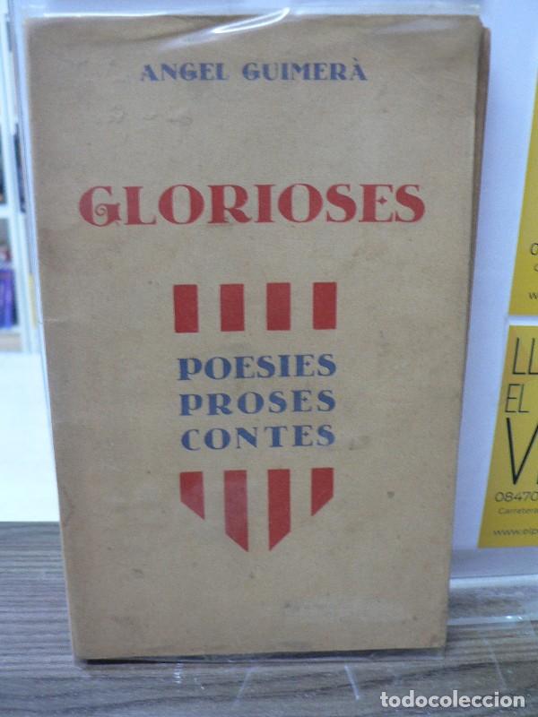 Libros antiguos: Glorioses: poesies, proses, contes - &Agrave;ngel Guimer&agrave; - Imprempta L'Anuari - 1919, 6&ordf; ed.