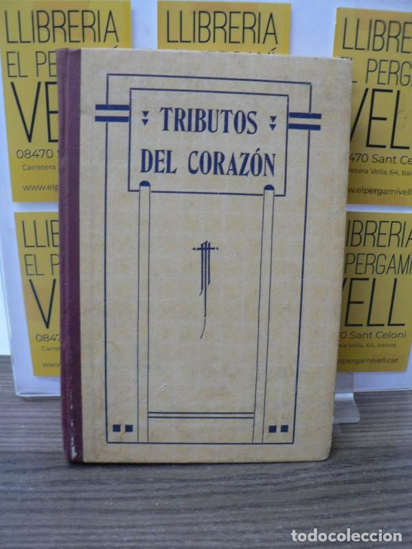 Libros antiguos: Tributos del coraz&oacute;n o Nuevo ramillete de felicitaciones - D. Francisco de As&iacute;s Madorell - 1920, 10&ordf;