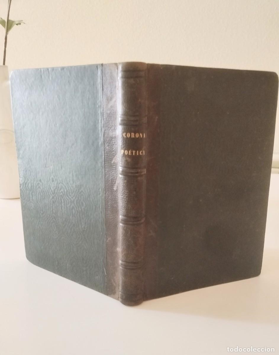 Libros antiguos: Corona Po&eacute;tica dedicada al insigne pintor sevillano Bartolom&eacute; Esteban Murillo. 1863