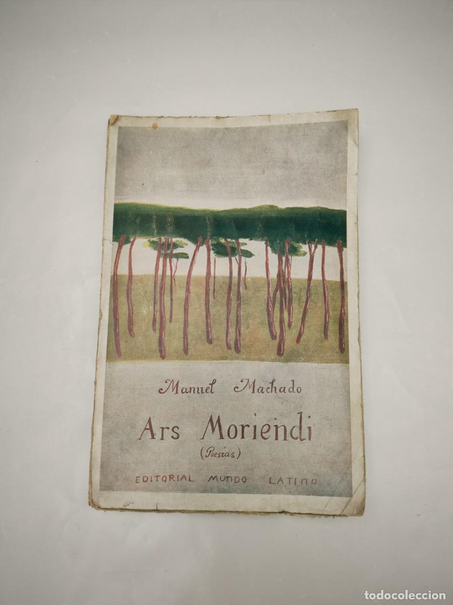 Old books: Manuel Machado: Ars moriendi. Poes&iacute;as (Primera edici&oacute;n 1921)