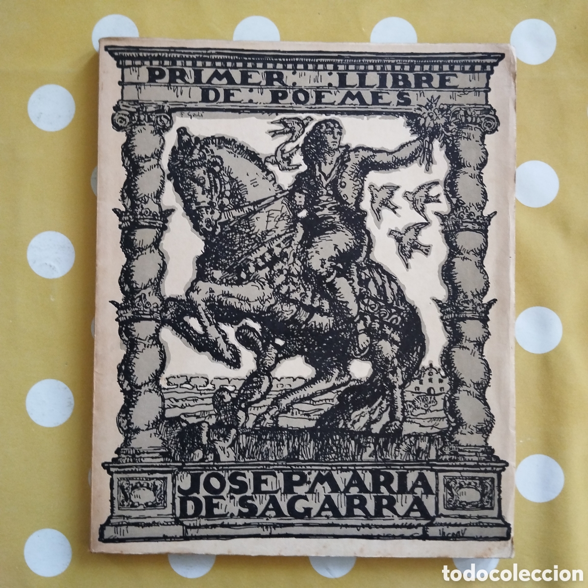Libros antiguos: JOSEP MARIA DE SAGARRA PRIMER LLIBRE DE POEMES LA NEOTIPIA 1914 EX ALFONS TRIAS MAXENCHS