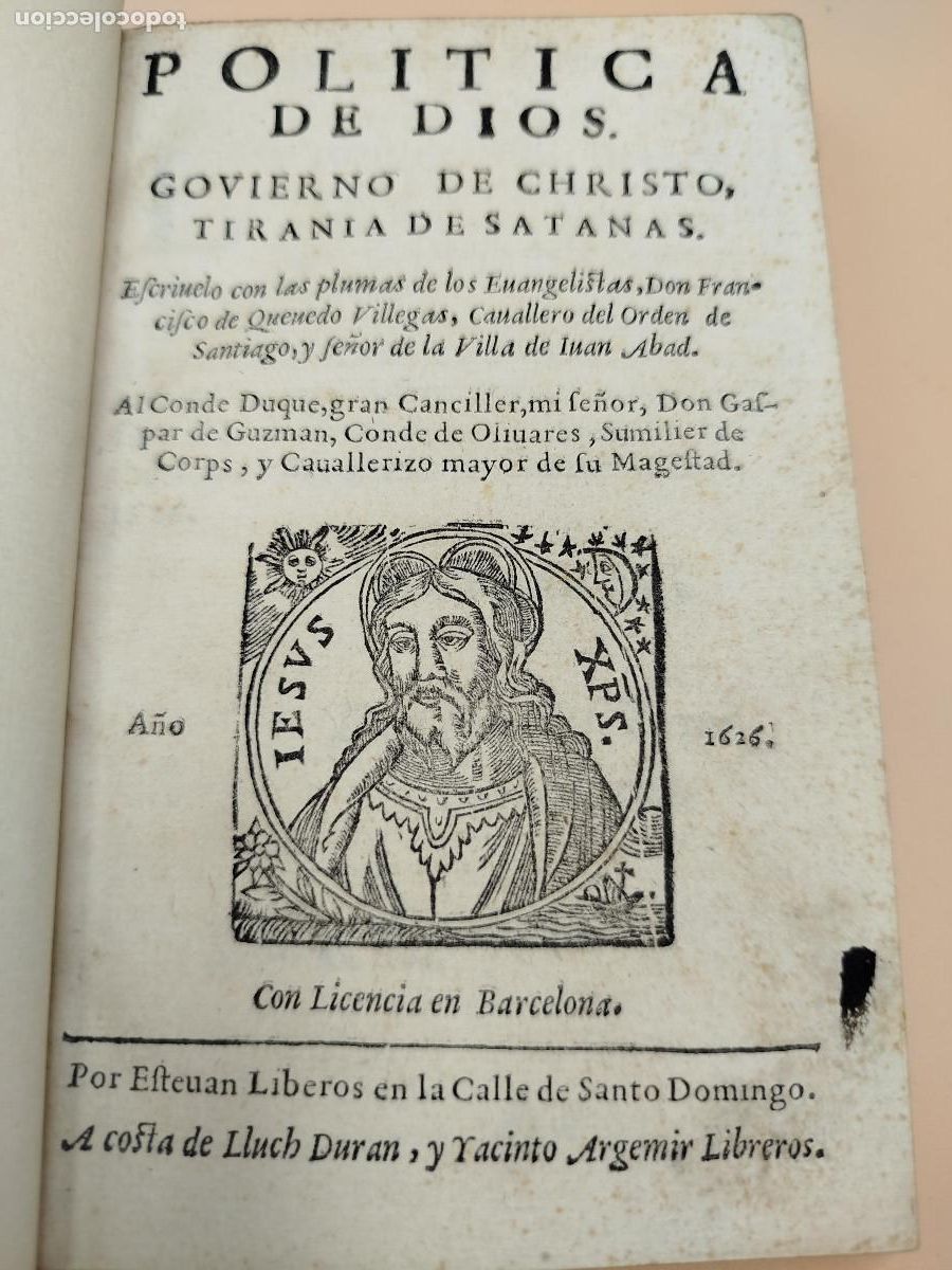 Libros antiguos: POLITICA DE DIOS O TIRANIA DE SATANAS FRANCISCO DE QUEVEDO 1626