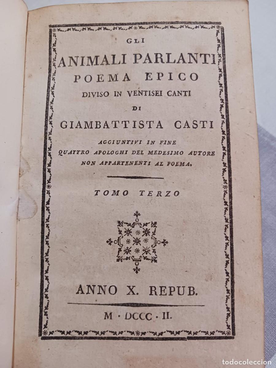 Libros antiguos: RARO: LOS ANIMALES PARLANTES (GLI ANIMALI PARLANTI, POEMA EPICO) - TOMO TERZO, GIAMBATTISTA CASTI