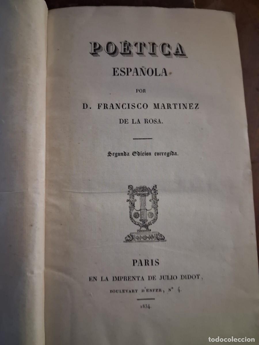 Libros antiguos: Poetica espa&ntilde;ola D.Francisco Martinez de la Rosa 1834
