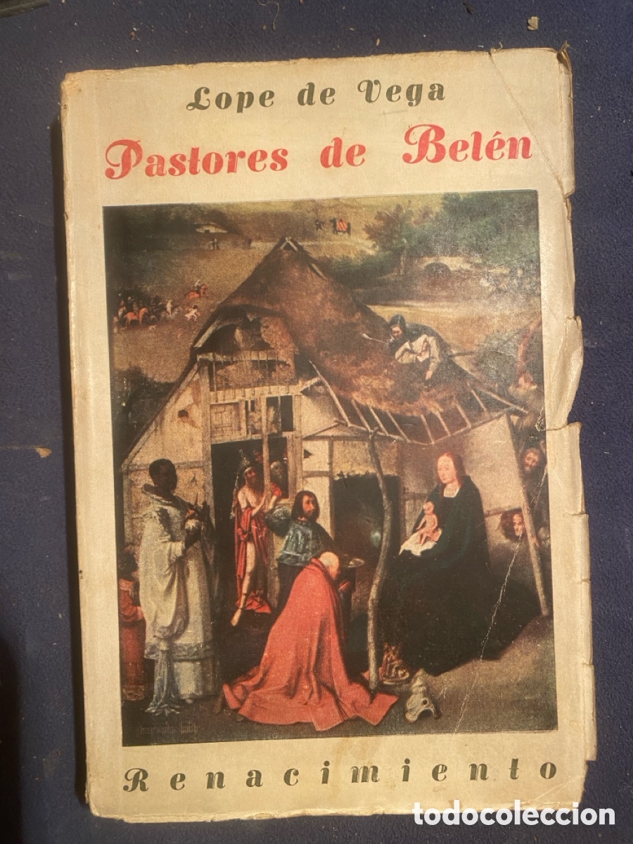 Libros antiguos: LOPE DE VEGA: - PASTORES DE BELEN - (RENACIMIENTO, 1930)