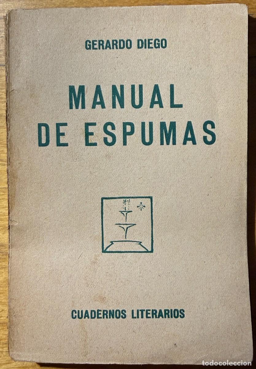 Libros antiguos: Manual de espumas - Gerardo Diego - Cuadernos literarios, 11 - 1924, 1&ordf; edici&oacute;n