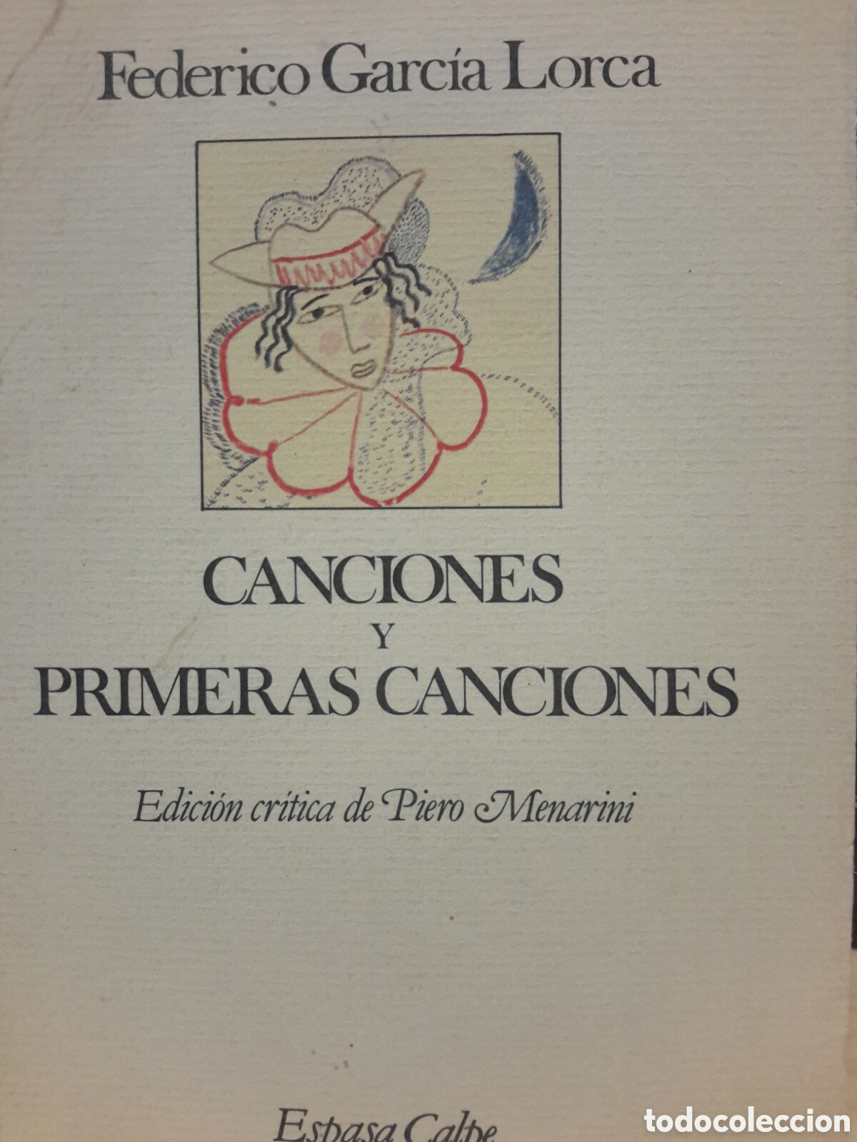 Libros antiguos: Federico Garc&iacute;a Lorca. Canciones y primeras canciones