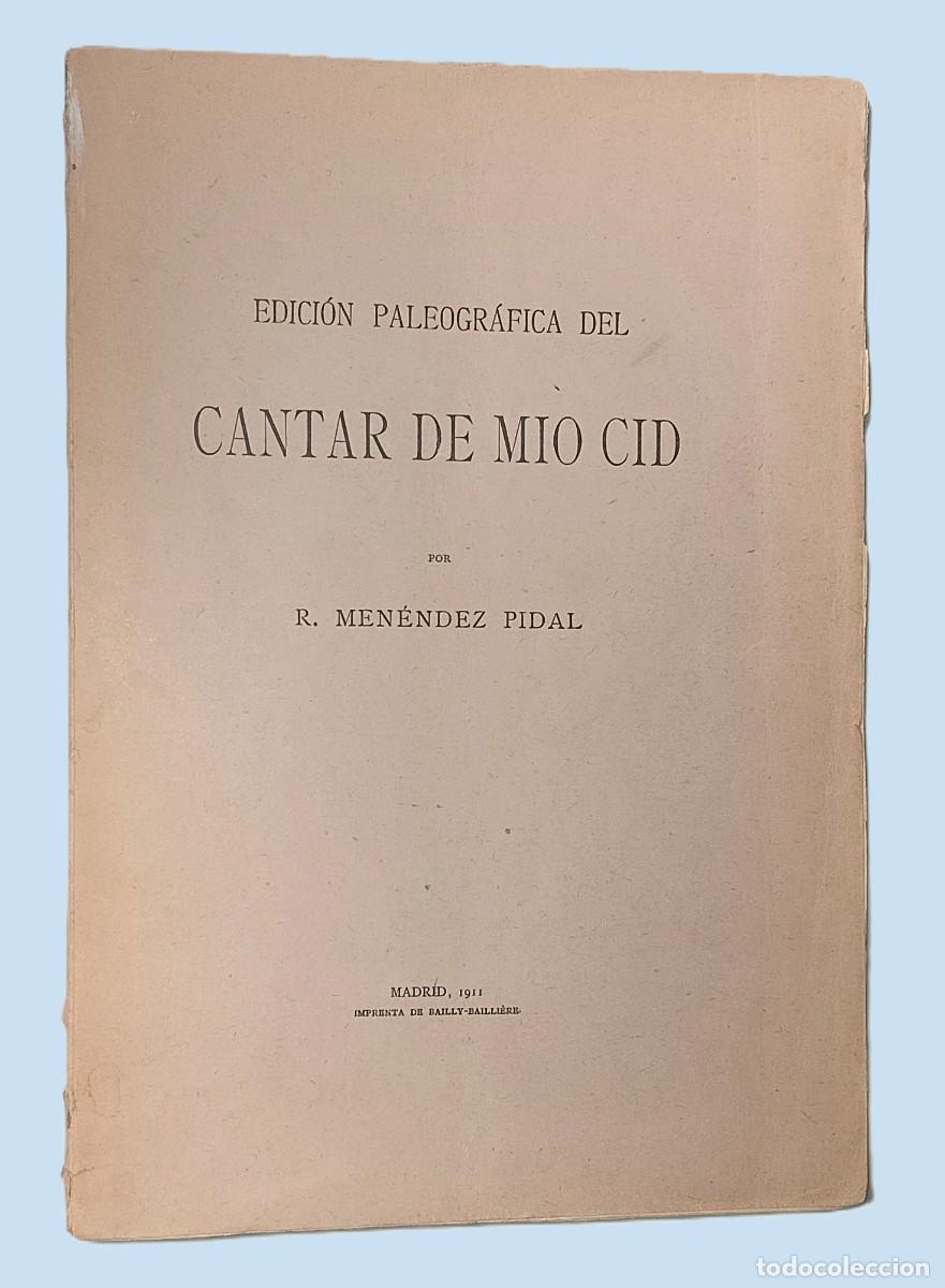 Libros antiguos: RAM&Oacute;N MEN&Eacute;NDEZ PIDAL - EDICI&Oacute;N PALEOGR&Aacute;FICA DEL CANTAR DE MIO CID