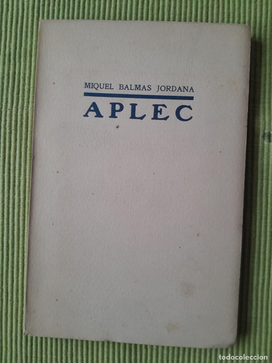 Libros antiguos: APLEC. MIQUEL BALMAS JORDANA, 1919.
