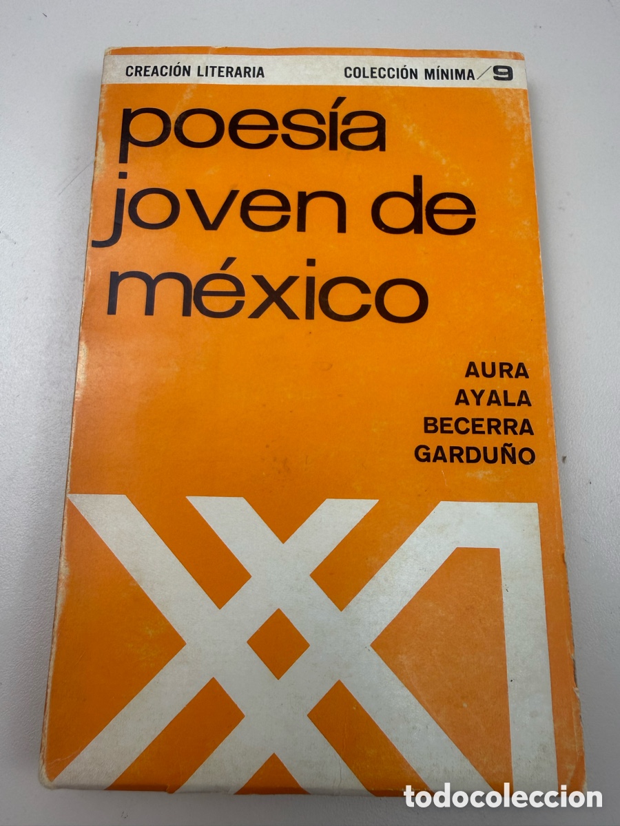 Libros antiguos: Poes&iacute;a joven de M&eacute;xico. Aura Ayala Becerra Gardu&ntilde;o. Creaci&oacute;n literaria. Colecci&oacute;n m&iacute;nima 9