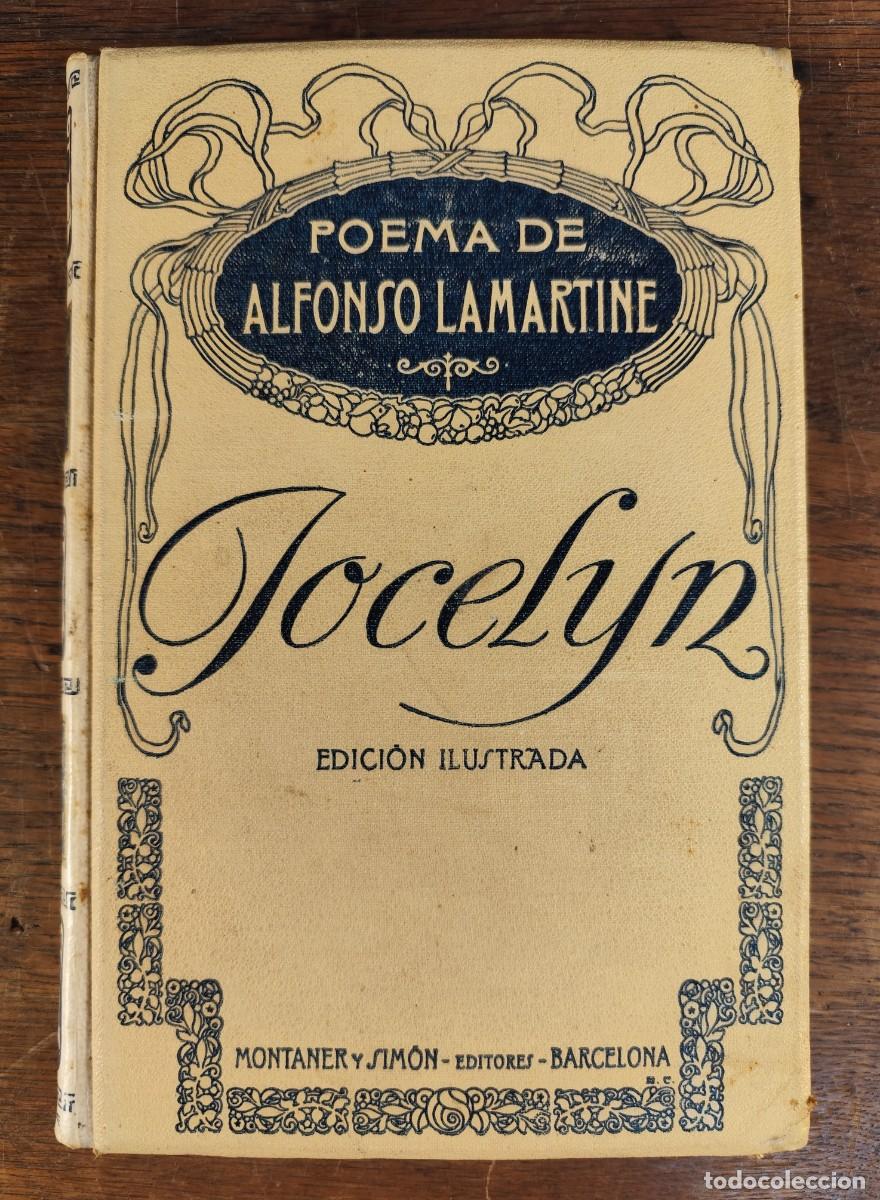 Libros antiguos: Jocelyn, Alfonso de Lamartine, edici&oacute;n ilustrada Montaner y Sim&oacute;n, 1913