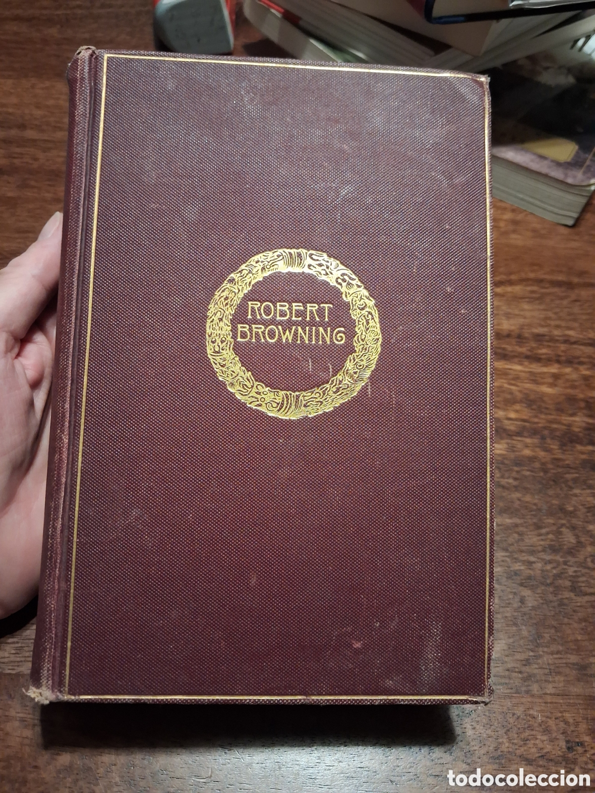 Libros antiguos: The Complete Poetic and Dramatic Works of Robert Browning