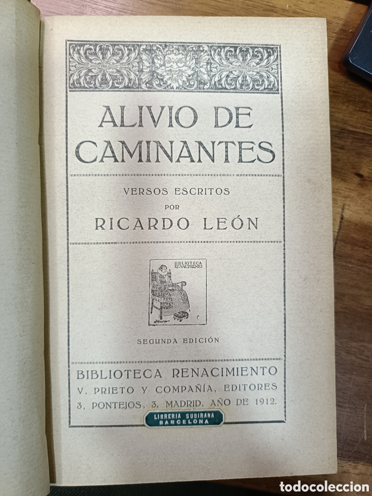 Libros antiguos: Alivio de caminantes, Ricardo Le&oacute;n. Segunda edici&oacute;n 1912, V. Prieto y compa&ntilde;&iacute;a. Tapa dura