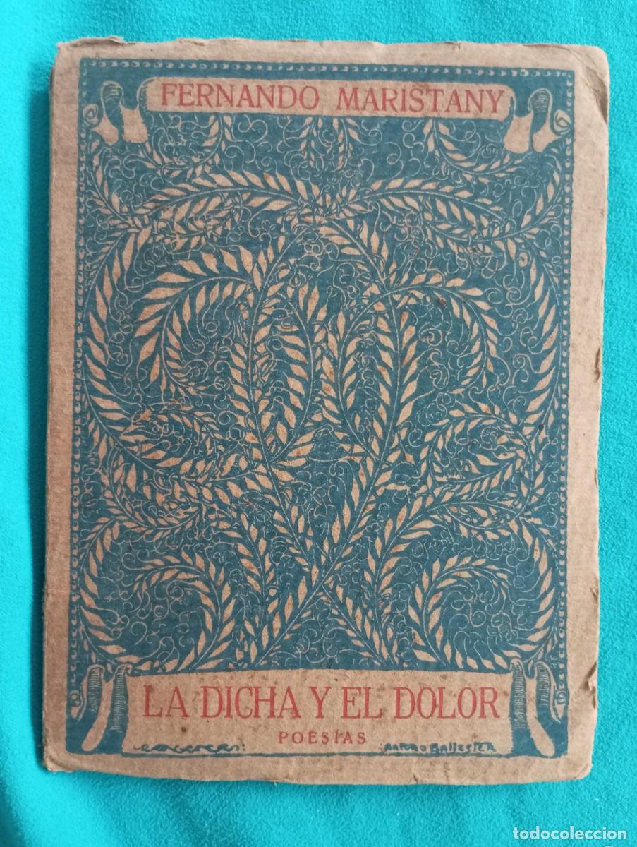 Antiquarische B&uuml;cher: ART DEC&Oacute; FERNANDO MARISTANY LA DICHA Y EL DOLOR POESIAS U69